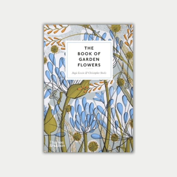 The Book of Garden Flowers by Christopher Stocks, illustrated by Angie ...