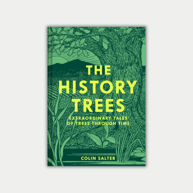 The History Trees : Extraordinary Tales of Trees Through Time by Colin ...